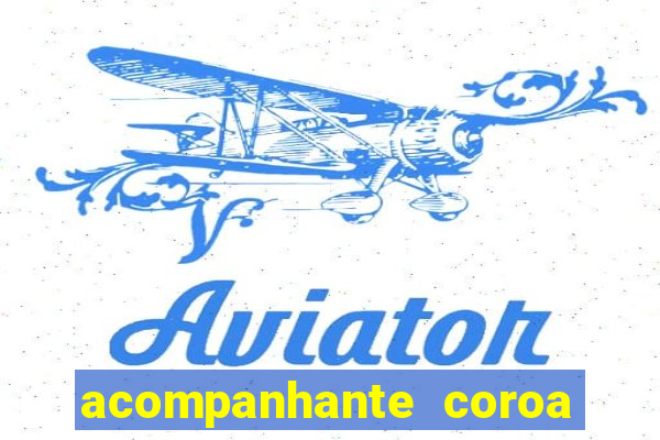 acompanhante coroa em santos